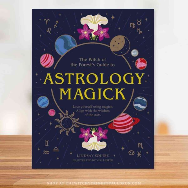 The Witch of the Forest's Guide to Astrology Magick—Paperback with Birth Chart